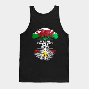 Welsh Grown With Saba Roots - Gift for Saba With Roots From Saba Tank Top